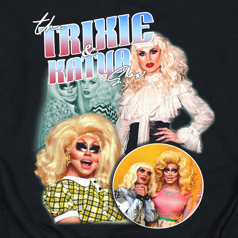 The Trixie and Katya Show Vintage Sweatshirt